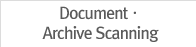 Document·Archive Scanning